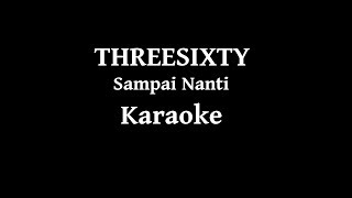 Threesixty - Sampai Nanti Karaoke chords