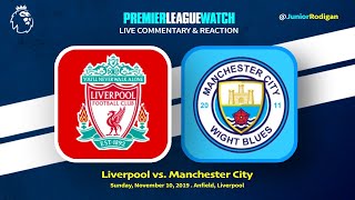 Liverpool v Manchester City LIVE Reaction & Commentary