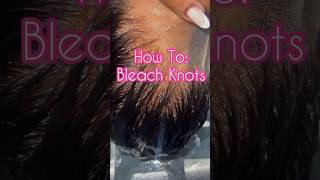 Bleach your knot like a PRO! How to bleach knots on a wig in 1 minute! ⏱️‍️ #bleachingknots