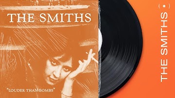 The Smiths - Louder Than Bombs [Full Album]