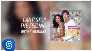 Video thumbnail of "Justin Timberlake - Can't Stop the Feeling   (Malhação - Pro Dia Nascer Feliz)"
