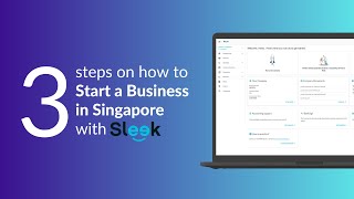 3 Steps on how to start a business in Singapore | Your Questions Answered | Sleek