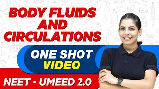 BODY FLUIDS AND CIRCULATION in 1 Shot : All Concepts, Tricks 