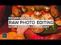 INDIAN WEDDING PHOTO EDITING Raw Workflow in Adobe Lightroom