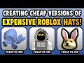 Creating cheap versions of expensive roblox hats!