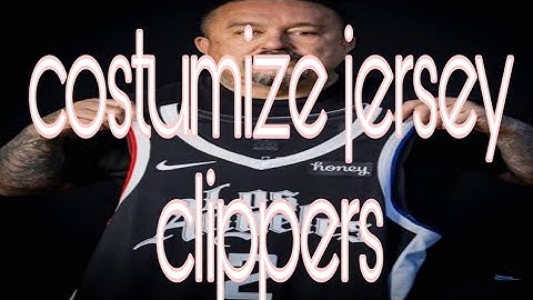 F1 VM V98 COSTUMIZE JERSEY CLIPPERS TXTFILES HOME AND AWAY