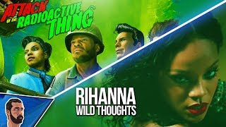 Video thumbnail of "Rihanna - Wild Thoughts Parody (Attack Of The Radioactive Thing IW DLC3 Song)"