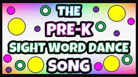 SIGHT WORDS PRESCHOOL | Pre-k Sight Words Dance Song | FUN SIGHT WORDS VIDEO | Sight Words Song