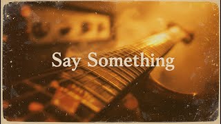 Say Something – Blues Rock Cover | Haven