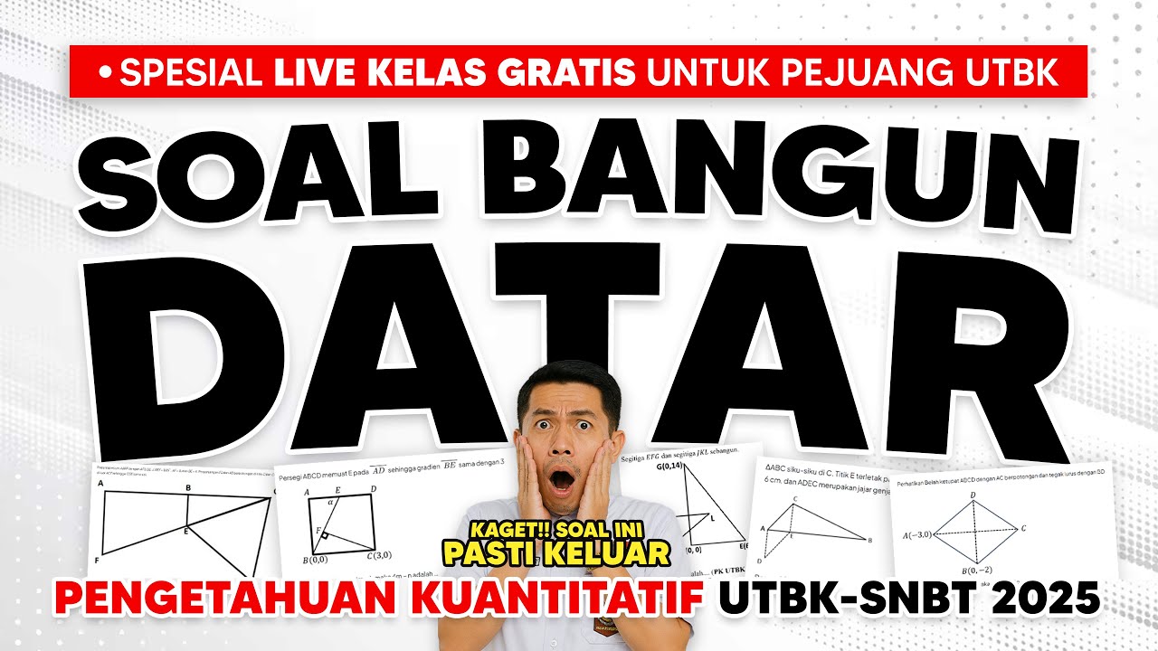 BAHAS SOAL ASLI UTBK BANGUN DATAR - UTBK 2025