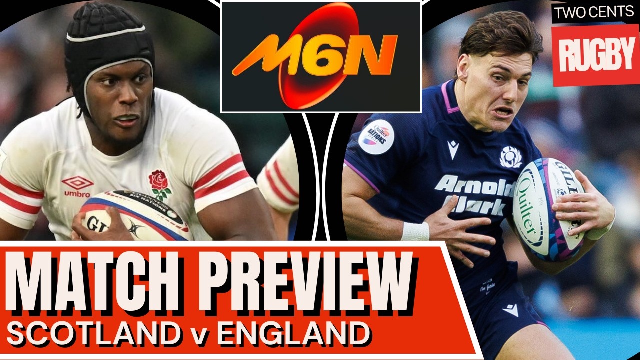 Scotland v England | 6 Nations 2026 Match Preview