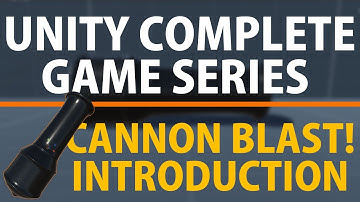 Unity 3d Create a Full Game Cannon Blast Introduction