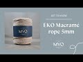 EKO Braided rope 5mm - 80% Recycled yarn for macramé