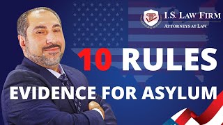 10 Rules for Gathering Evidence for Asylum case. Ismail Shahtakhtinski