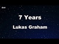 7 Years - Lukas Graham Karaoke 【With Guide Melody】 Instrumental