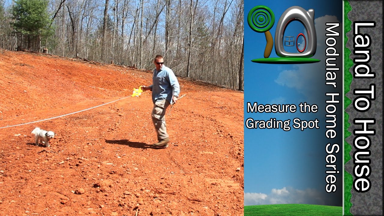 watershed Measure out Grading Spot - Modular Home #14