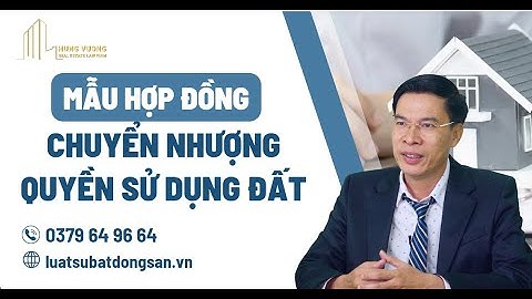 Mẫu hợp đồng chuyển nhượng quyền sử dụng đất - luật sư tphcm