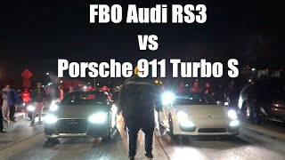 FBO Audi RS3 vs Porsche 911 Turbo S