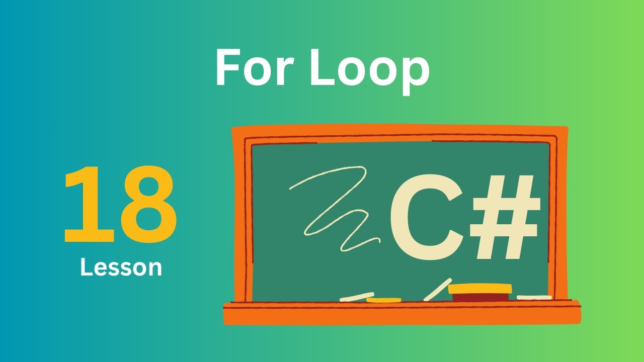 For Loop in C# | For Loop සිංහලෙන් | පාඩම 18 - YouTube