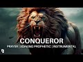 Prophetic Worship Music - Conqueror Intercession Prayer Instrumental