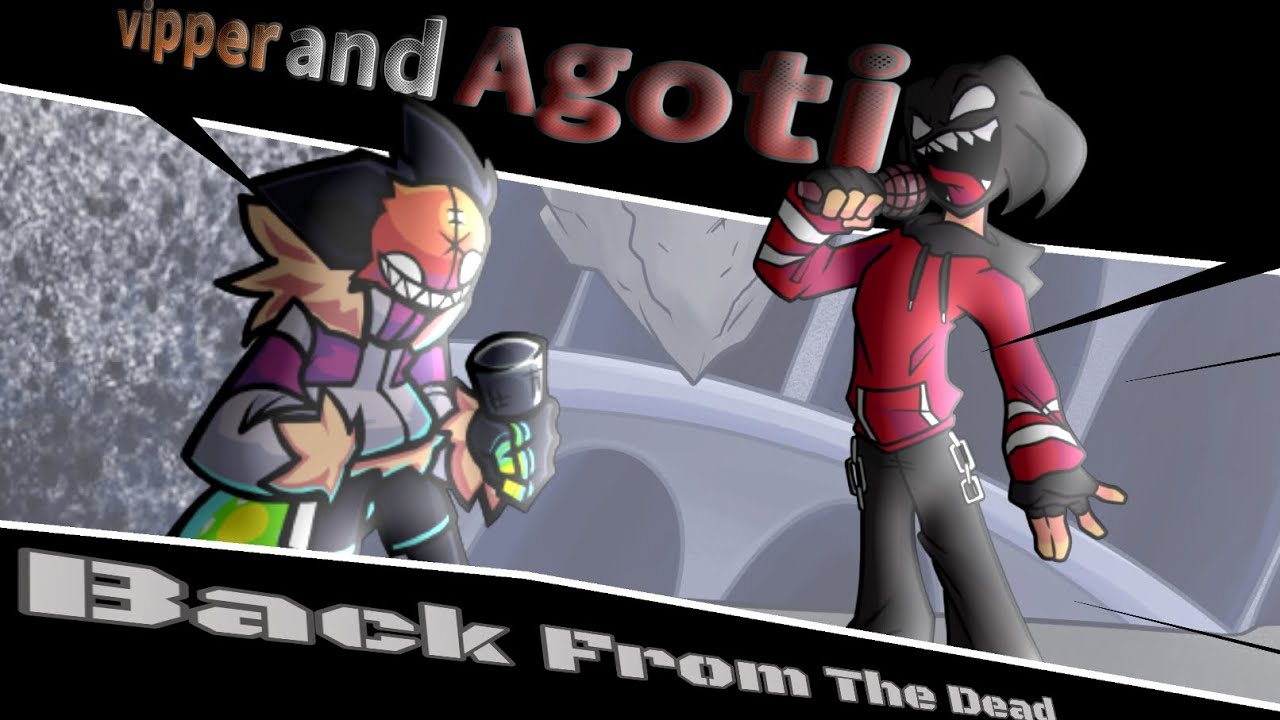 Skillet - back from the dead fnf versión - sung by vipper and agoti - [FLM + instrumental]