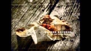 Video thumbnail of "Broken Records - I Used To Dream"