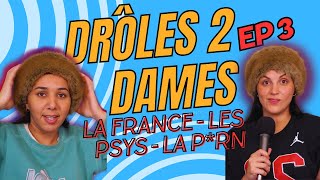 Drôles 2 Dames - La France - Les professionnels - La P*rn*