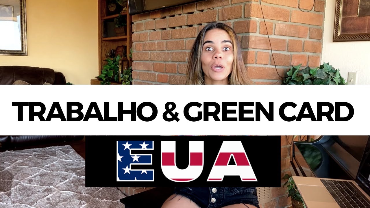 Como Conseguir O Green Card E Ficar Legal Nos EUA Perguntas E 