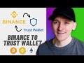 Binance to Trust Wallet Transfer Tutorial