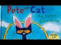 Pete the Cat Big Easter Adventure By: Kimberly and James Dean