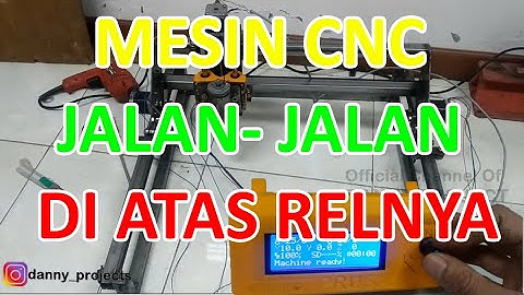 DIY CNC Arduino | Kalibrasi Stepper Motor Mesin CNC | Lanjutan VLog Yang Ke 1 Ya   | Part 9