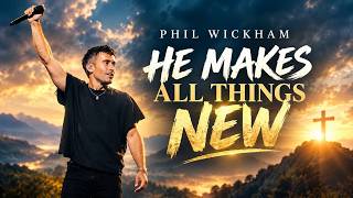 HE MAKES ALL THINGS NEW | Powerful Christian Worship Song | Jesus Restores Everything