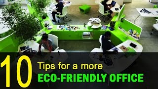 10 Tips for a more eco-friendly office