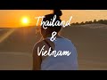 Backpacking | Southeast Asia | Thailand &amp; Vietnam | 2019