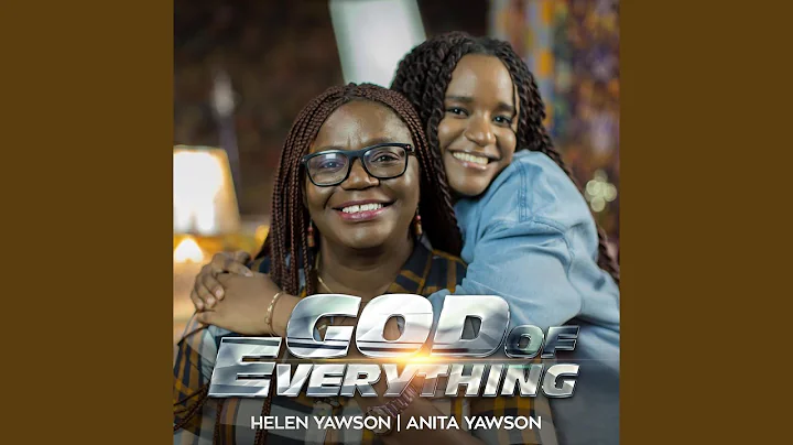 God of Everything (feat. Anita Yawson)