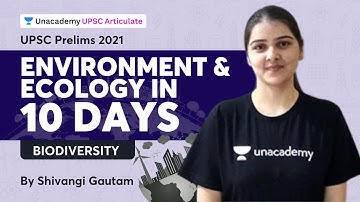 60 Days UPSC Prelims | Environment Revision in 10 Days | Biodiversity by Shivangi Gautam