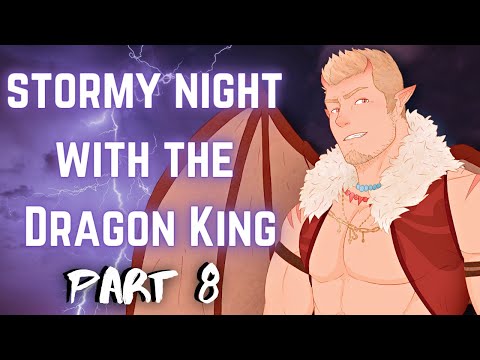 [M4A] Stormy Night with your Dragon King - part 8 - Dragon x listener - ASMR roleplay (Abul)