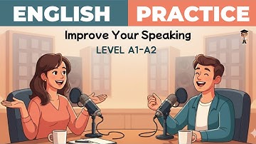 Daily English Conversation Practice | Speak English Naturally Every Day | Improve Your Speaking