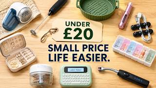 10 items under £20 that'll INSTANTLY make your life EASIER