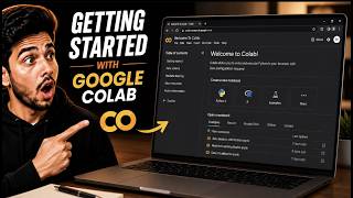 Getting Started With Google Colab 2026: The Ultimate Complete Step By Step Deep Learning Guide!!