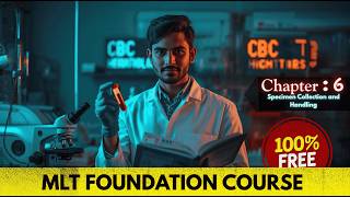 Chapter 6: Specimen Collection and Handling | MLT Exam Preparation