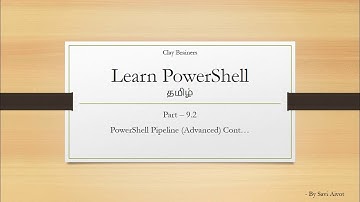Learn PowerShell in Tamil | Chapter 9 | PowerShell Pipeline(Advanced) | Part-2