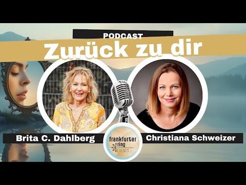Back to You | Heartfelt Conversation with Christiana Schweizer & Brita Dahlberg