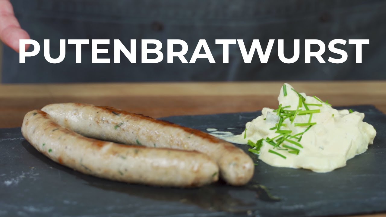 Putenbratwurst - Leckere frische Bratwurstabwechslung - YouTube