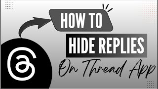 How to Hide Replies on Threads App - Here's How YOu Can Do It - 2025