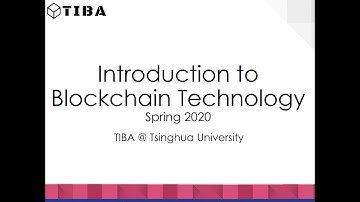 [2020 Spring | Lecture 1] TIBA Blockchain Course: Introduction to Blockchain