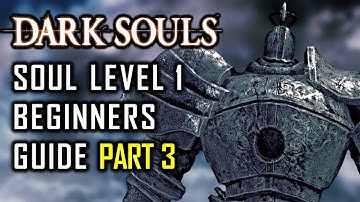 How to Survive Your First SL1 Run in Dark Souls (Without Pyromancy) - Part 3