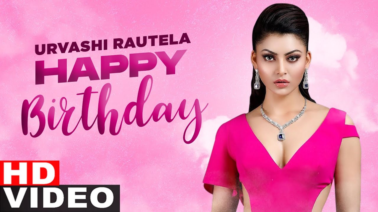 Birthday Wish | Urvashi Rautela | Birthday Special | Latest Punjabi Songs 2021 | Speed Records