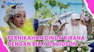 Potret Pernikahan Dinda Kirana dengan Billy Davidson!