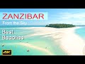 Zanzibar from the Sky - Amazing Drone Shots in 4K